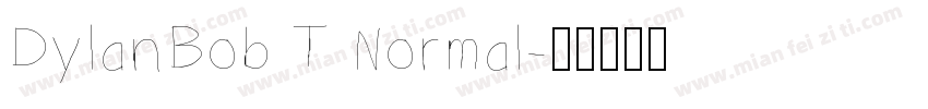 DylanBob T Normal字体转换
